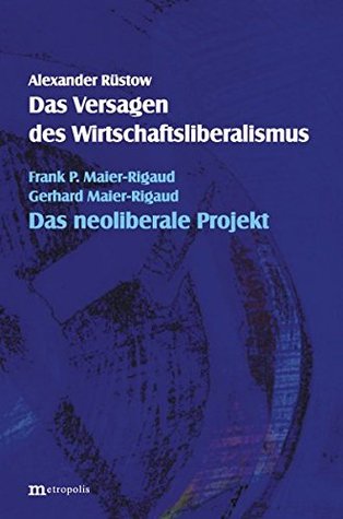 Das Versagen des Wirtschaftsliberalismus (Hardcover)