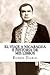 El Viaje a Nicaragua e Historia de mis libros by Rubén Darío