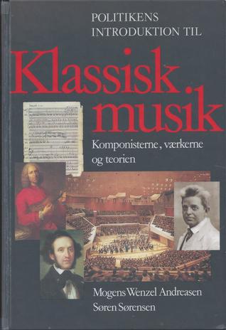 Politikens introduktion til klassisk musik (Hardcover)