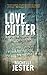 Love, Cutter