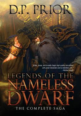 Legends of the Nameless Dwarf: The Complete Saga