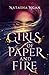Girls of Paper and Fire (Gi...