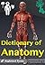 Dictionary of Anatomy and P...