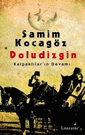 Doludizgin - Kalpaklilar'in Devami (Paperback)