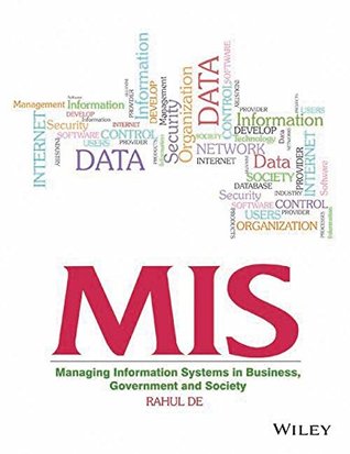 MIS: Management Information Systems in Business, Government and Society (Kindle Edition)