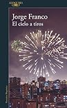 El cielo a tiros
