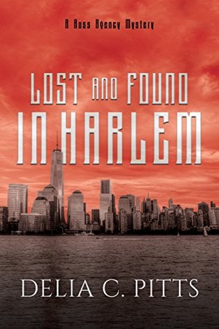 Lost and Found in Harlem: A Ross Agency Mystery (Paperback)