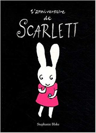 L'anniversaire De Scarlett (Hardcover)