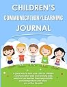 Children's Communication/Learning Journal (The Grass Roots Series)