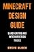 Minecraft Design Guide by Steve Block