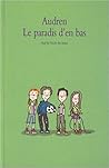 Le paradis d'en bas - Tome 1 (Le paradis d'en bas, #1) Le paradis d'en bas - Tome 1 (Le paradis d'en bas, #1)