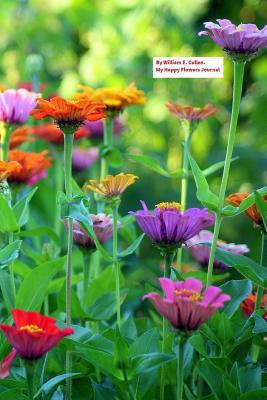 My Happy Flowers Journal: Calm flowers for happy thoughts