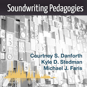 Soundwriting Pedagogies (ebook)