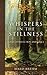 Whispers in the Stillness: ...