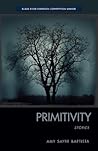 Primitivity by Amy Sayre Baptista