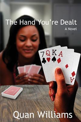The Hand You're Dealt