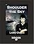 Shoulder the Sky