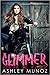 Glimmer by Ashley Munoz