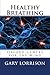 Healthy Breathing: Oxford C...