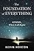 The Foundation of Everything by Kevin Horton