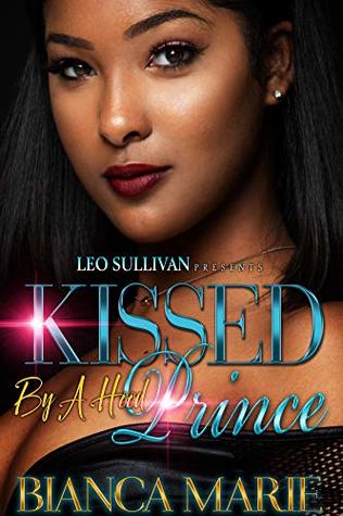 Kissed By A Hood Prince (Kindle Edition)