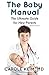 The Baby Manual - 2nd edition by Carole Keim
