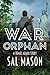 War Orphan: A Tomás Araya Story (War Bride Saga #0.5)