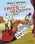 Zoom!: Wile E. Coyote Experiments with Speed and Velocity (Wile E. Coyote, Physical Science Genius)