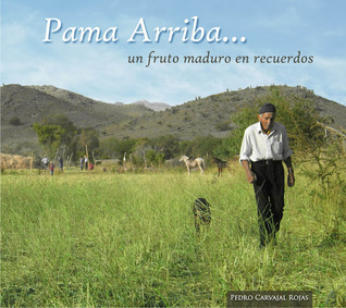 Pama Arriba... un fruto maduro en recuerdos