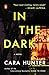 In the Dark (DI Adam Fawley, #2)