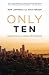 Only Ten: Lessons from Lot ...