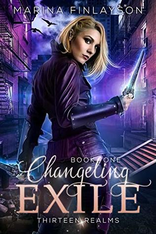 Changeling Exile (Thirteen Realms, #1)