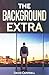 The Background Extra