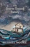 Book cover for The Storm-Tossed Family: How the Cross Reshapes the Home