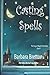 Casting Spells: The Sugar Maple Chronicles - Book 1