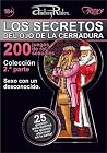 Colección de 200 juegos de rol sexuales «Los secretos del ojo de la cerradura». 2.ª parte (guiones 26-50): La mayor colección del mundo de guiones de juegos de rol sexuales (Spanish Edition)