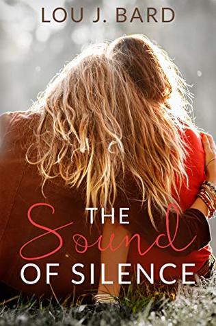The Sound of Silence (Kindle Edition)