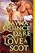 Dare to Love a Scot (Desper...