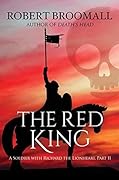 The Red King: A Soldier With Richard the Lionheart, Part II