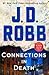 Connections in Death by J.D. Robb Connections in Death by J.D. Robb