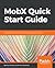 MobX Quick Start Guide: Supercharge the client state in your React apps with MobX