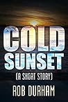 Cold Sunset Cold Sunset