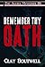 Remember Thy Oath: A 19th C...