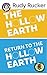 The Hollow Earth & Return to the Hollow Earth