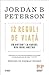 12 Reguli de viață. Un antidot la haosul din jurul nostru by Jordan B. Peterson 12 Reguli de viață. Un antidot la haosul din jurul nostru by Jordan B. Peterson