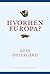 Hvorhen Europa?