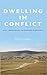 Dwelling in Conflict: Negev Landscapes and the Boundaries of Belonging
