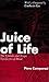 Juice of Life. The Symbolic...