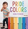 Pride Colors by Robin Stevenson