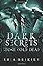 Dark Secrets: Stone Cold Dead